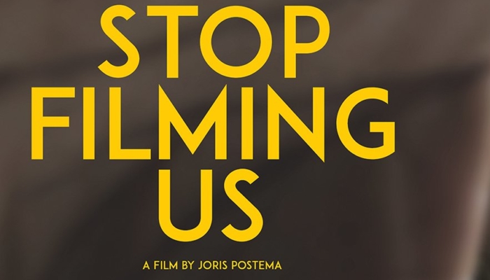 Stop Filming Us - Film screening and discussion with director Joris Postema