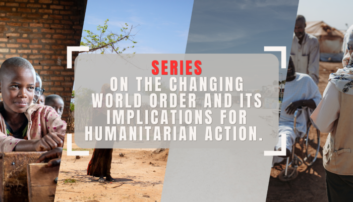 The Collapse of the Liberal World Order: Implications for the Humanitarian System and the Future of Humanitarianism 3