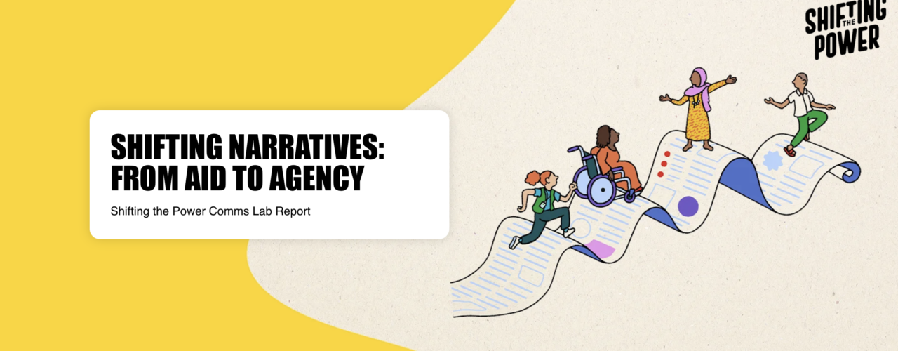 Shifting narratives: from aid to agency